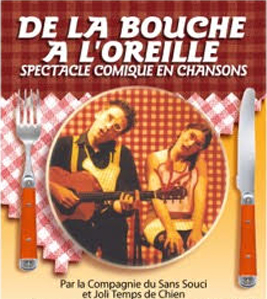 Affiche du spectacle De la bouche à l'oreille